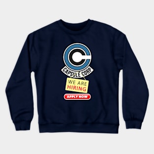 Capsule Corp Hiring Crewneck Sweatshirt